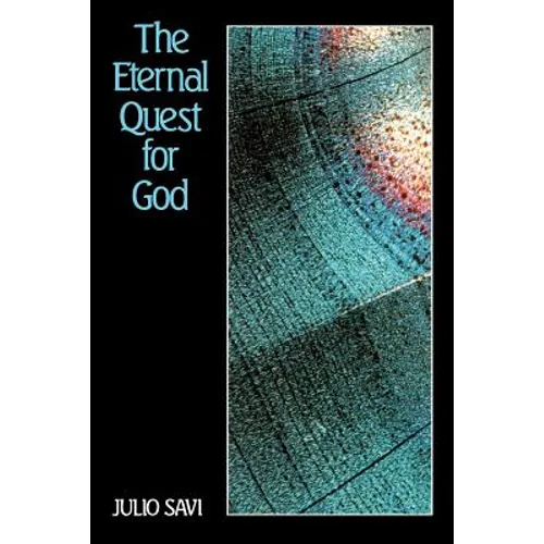 The Eternal Quest for God