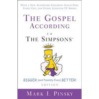 Gospel According to The Simpsons, Bigger and Possibly Even Better! Edition - Paperback