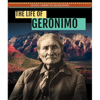 The Life of Geronimo - Library Binding
