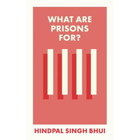 What Are Prisons For? - Paperback
