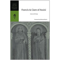 Francis & Clare of Assisi: Selected Writings - Paperback