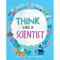 Think Like a Scientist - Paperback