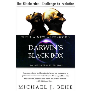 Darwin's Black Box: The Biochemical Challenge to Evolution - Paperback
