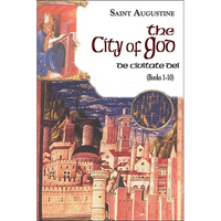 The City of God (Books 1-10): De Civitate Dei - Paperback