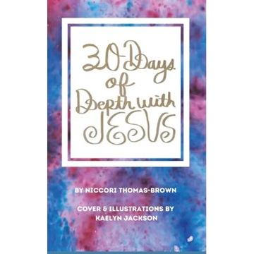 30 Days of Depth with Jesus - Paperback