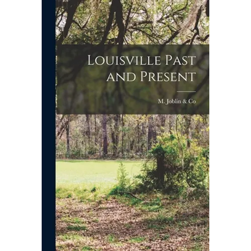 Louisville Past and Present