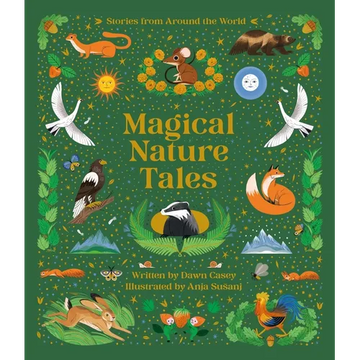Magical Nature Tales: Stories from Around the World - Hardcover