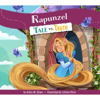 Rapunzel: Tale vs. Truth - Library Binding