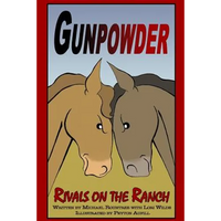 Gunpowder, Rivals on the Ranch - Paperback
