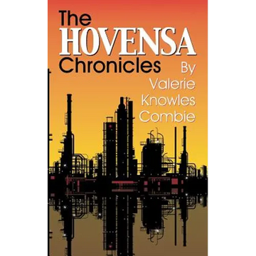 The HOVENSA Chronicles - Paperback