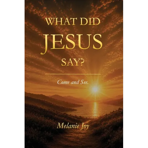 What Did Jesus Say?