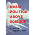 NASA: Politics above Science