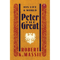 Peter the Great: His Life and World - Hardcover