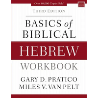 Basics of Biblical Hebrew Workbook: Third Edition - Paperback