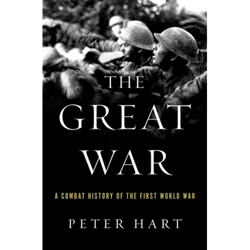 The Great War: A Combat History of the First World War - Paperback