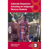 Culturally Responsive Schooling for Indigenous Mexican Students - Paperback
