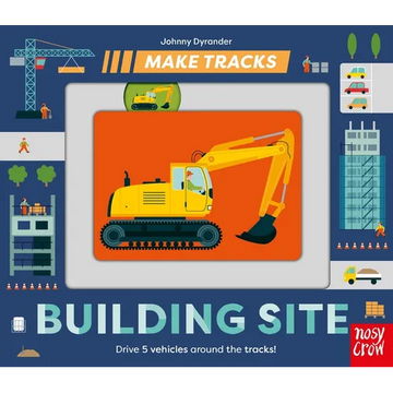 Make Tracks: Building Site - Board Book
