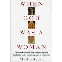 When God Was a Woman - Paperback