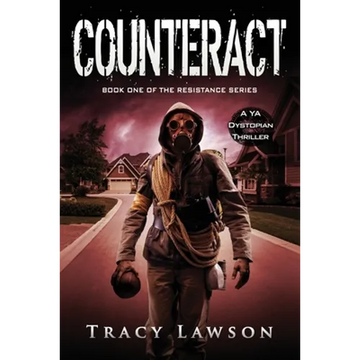 Counteract: A YA Dystopian Thriller - Paperback