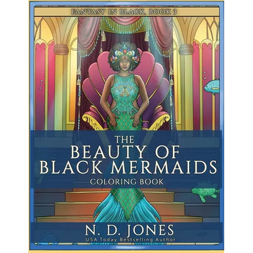 The Beauty of Black Mermaids Coloring Book - Paperback