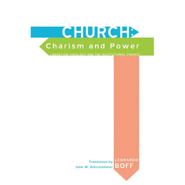 Church: Charism and Power - Paperback