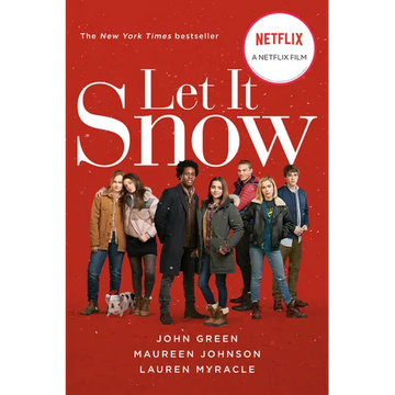 Let It Snow (Movie Tie-In): Three Holiday Romances - Paperback