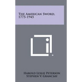 The American Sword, 1775-1945