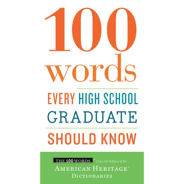 100 Words Every High School Graduate Should Know - Paperback