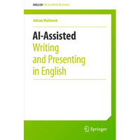 Ai-Assisted Writing and Presenting in English - Paperback