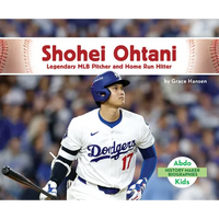 Shohei Ohtani: Legendary Mlb Pitcher and Home Run Hitter: Legendary Mlb Pitcher and Home Run Hitter - Library Binding