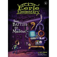 Sam Battles the Machine!: #6 - Library Binding