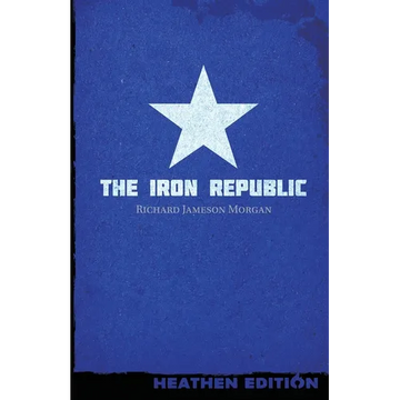 The Iron Republic (Heathen Edition) - Paperback