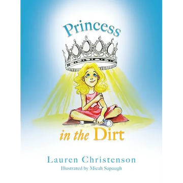 Princess in the Dirt - Paperback