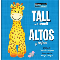 Tall and Small / Altos Y Bajos - Library Binding