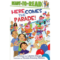 Here Comes the Parade!: Ready-To-Read Level 2 - Hardcover