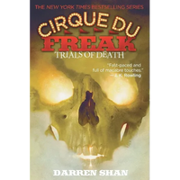 Cirque Du Freak: Trials of Death - Paperback