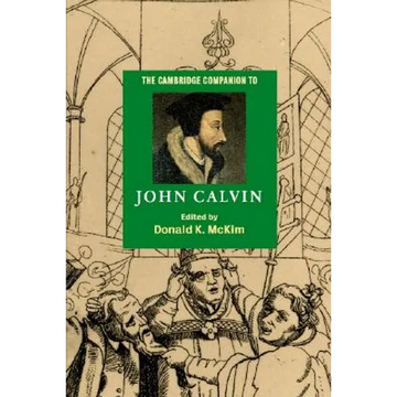 The Cambridge Companion to John Calvin - Paperback