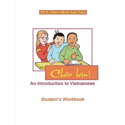 Chao Ban!: An Introduction to Vietnamese, Student's Workbook