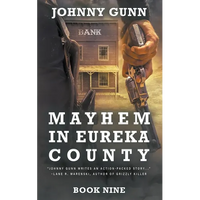 Mayhem in Eureka County: A Terrence Corcoran Western - Paperback