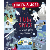 I Like Space ... What Jobs Are There? - Hardcover