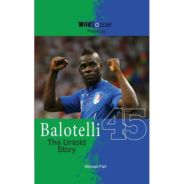 Balotelli - The Untold Story - Paperback