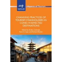 Changing Practices of Tourism Stakeholders in Covid-19 Affected Destinations - Paperback