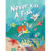 Never Kiss a Fish: The Never Series - Paperback