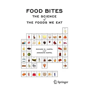 Food Bites: The Science of the Foods We Eat - Paperback