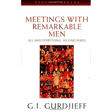 Meetings with Remarkable Men: All and Everything, 2nd Series - Paperback