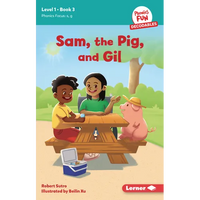 Sam, the Pig, and Gil: Book 3 - Paperback