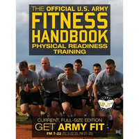 The Official US Army Fitness Handbook: Physical Readiness Training - Current, Full-Size Edition: Get Army Fit - 400+ Pages, Giant 8.5" x 11" Format: L - Paperback