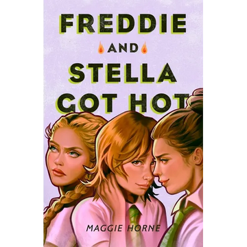 Freddie and Stella Got Hot - Hardcover