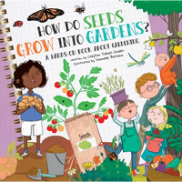 How Do Seeds Grow Into Gardens?: A Hands-On Book about Gardening - Paperback
