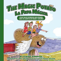 The Magic Potato: Story Book in English and Spanish - Paperback